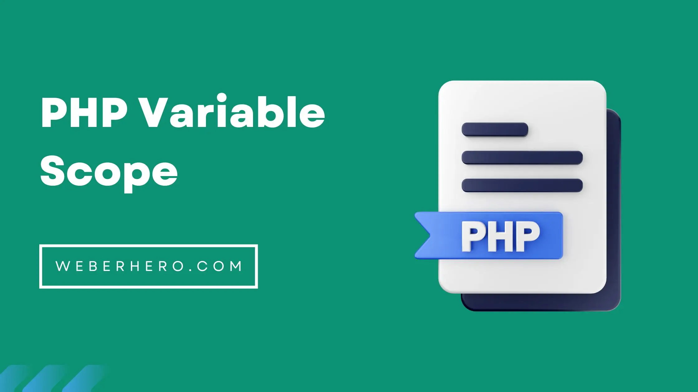 php variable scope by weberhero.com